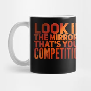 Look in the mirror Mug